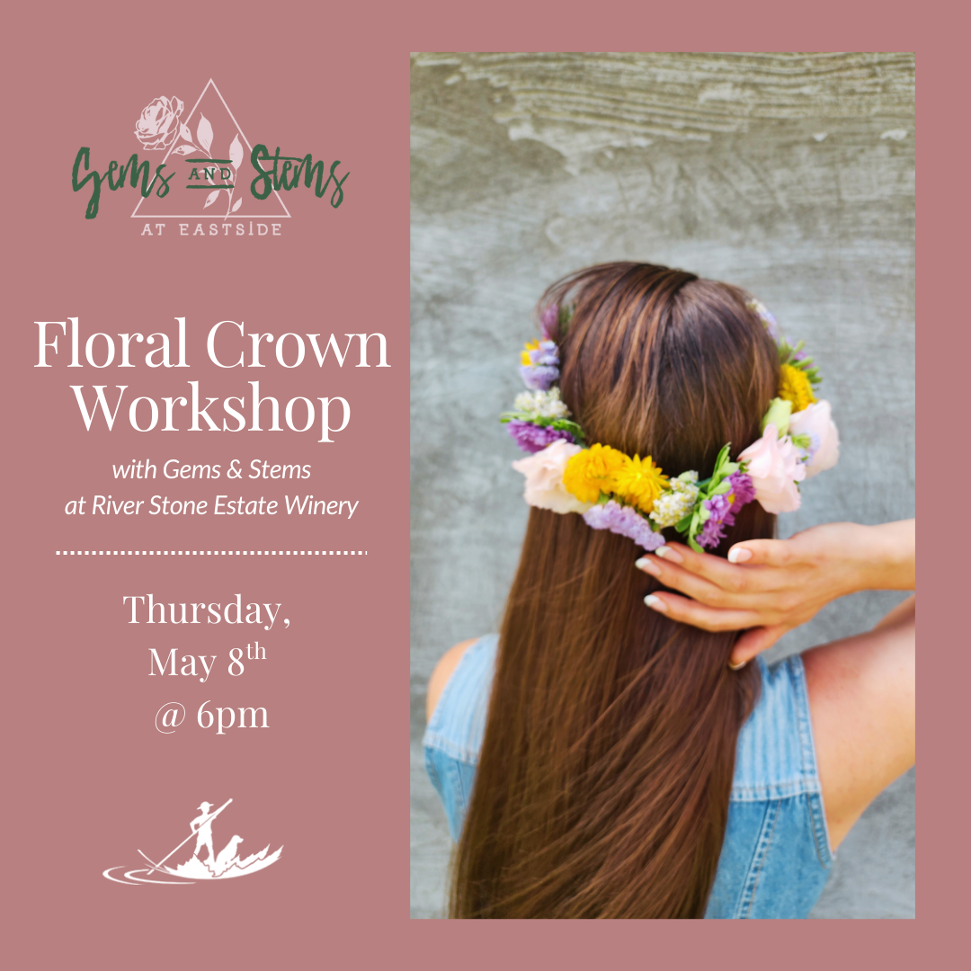 Floral Crown Workshop with Gems & Stems at River Stone
